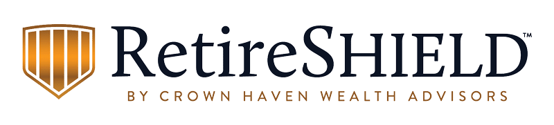 RetireSHIELD™ Logo 800px | The 5-Step RetireSHIELD™ process that protects you through Secure Income Planning, Cohesive Investment Strategy, Advanced Tax Planning, Long-Term Healthcare Planning, Proactive Legacy & Estate Planning.